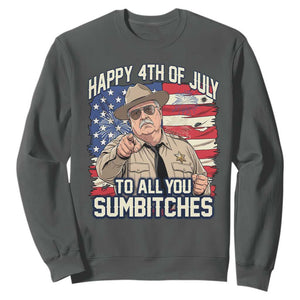 Happy 4th of July To All You Sumbitches Funny Sheriff Sweatshirt Retro Movie Quote Inspo Country Humor