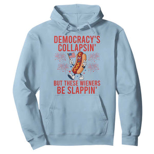 Funny Patriotic Hotdog Cartoon 4th of July Fireworks Hoodie Democracys Collapsin But These Wieners Be Slappin