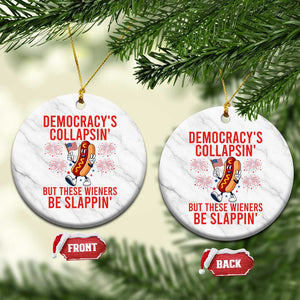 Funny Patriotic Hotdog Cartoon 4th of July Fireworks Ceramic Ornament Democracys Collapsin But These Wieners Be Slappin