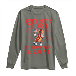 Funny Patriotic Hotdog Cartoon 4th of July Fireworks Long Sleeve Shirt Democracys Collapsin But These Wieners Be Slappin