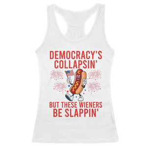 Funny Patriotic Hotdog Cartoon 4th of July Fireworks Racerback Tank Top Democracys Collapsin But These Wieners Be Slappin