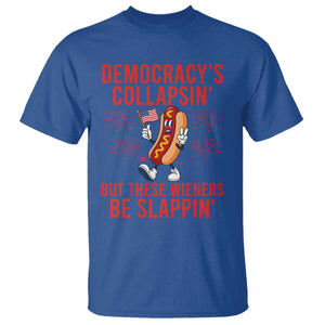 Funny Patriotic Hotdog Cartoon 4th of July Fireworks T Shirt Democracys Collapsin But These Wieners Be Slappin