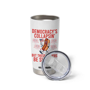 Funny Patriotic Hotdog Cartoon 4th of July Fireworks Tumbler Cup Democracys Collapsin But These Wieners Be Slappin