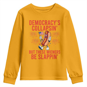 Funny Patriotic Hotdog Cartoon 4th of July Fireworks Youth Sweatshirt Democracys Collapsin But These Wieners Be Slappin