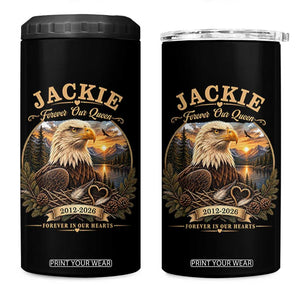 Jackie Forever Our Queen Bald Eagle Memorial 4 in 1 Can Cooler Tumbler Big Bear Lake Crest Tribute Graphic