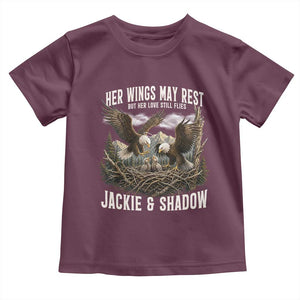 Her Wings May Rest Jackie and Shadow Toddler T Shirt Bald Eagle Nest Family Tribute Graphic TS02 Maroon Print Your Wear