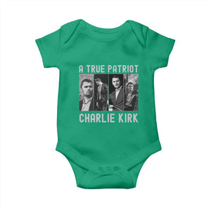 Charlie Kirk Tribute Baby Onesie A True Patriot Conservative Memorial TS02 Irish Green Print Your Wear