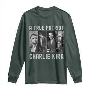 Charlie Kirk Tribute Long Sleeve Shirt A True Patriot Conservative Memorial TS02 Dark Forest Green Print Your Wear