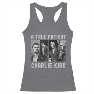 Charlie Kirk Tribute Racerback Tank Top A True Patriot Conservative Memorial TS02 Charcoal Print Your Wear