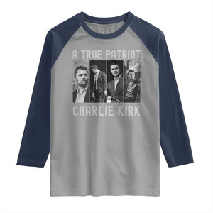 Charlie Kirk Tribute Raglan Shirt A True Patriot Conservative Memorial TS02 Sport Gray Navy Print Your Wear
