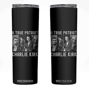 Charlie Kirk Tribute Skinny Tumbler A True Patriot Conservative Memorial TS02 Black Print Your Wear