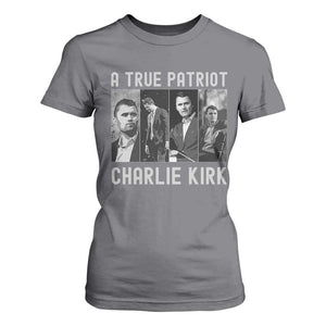 Charlie Kirk Tribute T Shirt For Women A True Patriot Conservative Memorial TS02 Charcoal Print Your Wear