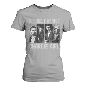 Charlie Kirk Tribute T Shirt For Women A True Patriot Conservative Memorial TS02 Sport Gray Print Your Wear