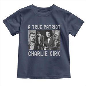 Charlie Kirk Tribute Toddler T Shirt A True Patriot Conservative Memorial TS02 Navy Print Your Wear