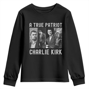 Charlie Kirk Tribute Youth Sweatshirt A True Patriot Conservative Memorial TS02 Black Print Your Wear