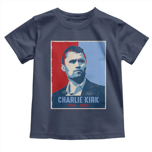 Charlie Kirk Tribute Toddler T Shirt Freedom Hope Memorial 1993 2025 TS02 Navy Print Your Wear