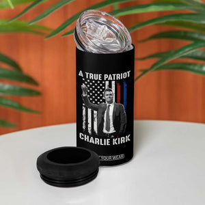 Charlie Kirk Tribute 4 in 1 Can Cooler Tumbler A True Patriot Freedom American Flag TS02 Print Your Wear