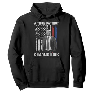 Charlie Kirk Tribute Hoodie A True Patriot Freedom American Flag TS02 Black Print Your Wear