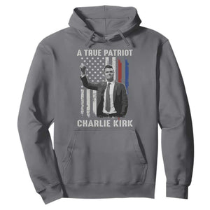 Charlie Kirk Tribute Hoodie A True Patriot Freedom American Flag TS02 Charcoal Print Your Wear