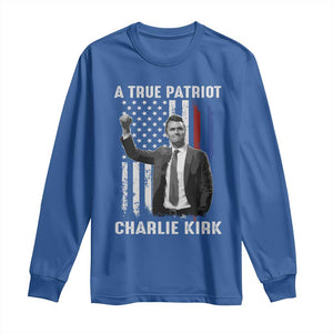 Charlie Kirk Tribute Long Sleeve Shirt A True Patriot Freedom American Flag TS02 Royal Blue Print Your Wear