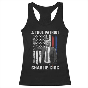 Charlie Kirk Tribute Racerback Tank Top A True Patriot Freedom American Flag TS02 Black Print Your Wear
