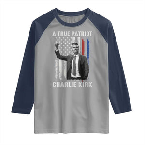 Charlie Kirk Tribute Raglan Shirt A True Patriot Freedom American Flag TS02 Sport Gray Navy Print Your Wear