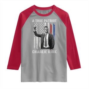 Charlie Kirk Tribute Raglan Shirt A True Patriot Freedom American Flag TS02 Sport Gray Red Print Your Wear