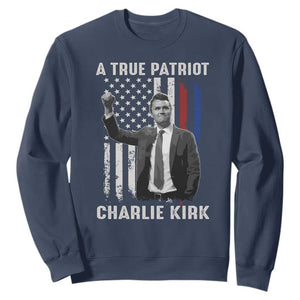 Charlie Kirk Tribute Sweatshirt A True Patriot Freedom American Flag TS02 Navy Print Your Wear