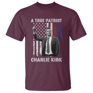 Charlie Kirk Tribute T Shirt A True Patriot Freedom American Flag TS02 Maroon Print Your Wear