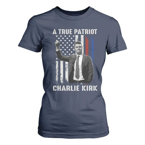 Charlie Kirk Tribute T Shirt For Women A True Patriot Freedom American Flag TS02 Navy Print Your Wear