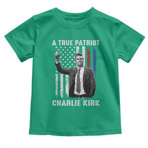 Charlie Kirk Tribute Toddler T Shirt A True Patriot Freedom American Flag TS02 Irish Green Print Your Wear