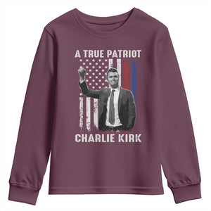 Charlie Kirk Tribute Youth Sweatshirt A True Patriot Freedom American Flag TS02 Maroon Print Your Wear