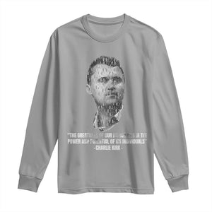 Charlie Kirk Legacy Long Sleeve Shirt Greatness of Our Nation American True Patriot TS02 Sport Gray Print Your Wear