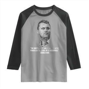 Charlie Kirk Legacy Raglan Shirt Greatness of Our Nation American True Patriot TS02 Sport Gray Black Print Your Wear