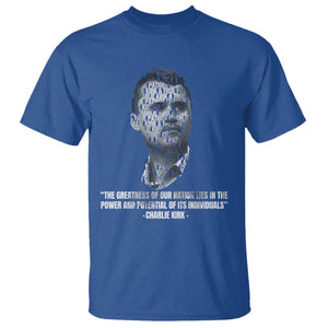Charlie Kirk Legacy T Shirt Greatness of Our Nation American True Patriot TS02 Royal Blue Print Your Wear