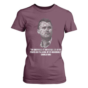 Charlie Kirk Legacy T Shirt For Women Greatness of Our Nation American True Patriot TS02 Maroon Print Your Wear