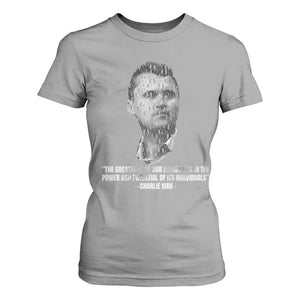 Charlie Kirk Legacy T Shirt For Women Greatness of Our Nation American True Patriot TS02 Sport Gray Print Your Wear