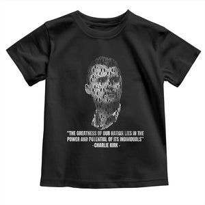 Charlie Kirk Legacy Toddler T Shirt Greatness of Our Nation American True Patriot TS02 Black Print Your Wear