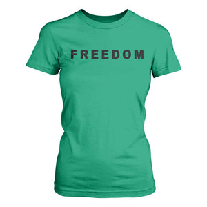 Freedom Statement T Shirt For Women Free Speech Charlie Kirk Tribute TS02 Irish Green Print Your Wear
