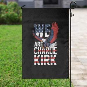 We Are Charlie Kirk Patriotic Garden Flag United We Stand Strong and Honor American Eagle Graphic TS02 Print Your Wear