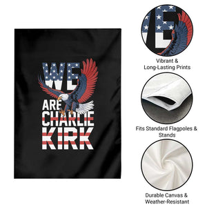 We Are Charlie Kirk Patriotic Garden Flag United We Stand Strong and Honor American Eagle Graphic TS02 Print Your Wear