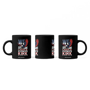 We Are Charlie Kirk Patriotic Coffee Mug United We Stand Strong and Honor American Eagle Graphic TS02 Print Your Wear