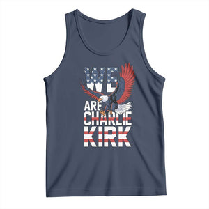 We Are Charlie Kirk Patriotic Tank Top United We Stand Strong and Honor American Eagle Graphic TS02 Navy Print Your Wear