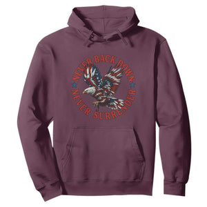Patriotic American Eagle Graphic Hoodie Never Back Down Never Surrender Memorial for Freedom Fighters TS02 Maroon Print Your Wear