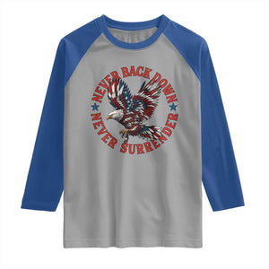 Patriotic American Eagle Graphic Raglan Shirt Never Back Down Never Surrender Memorial for Freedom Fighters TS02 Sport Gray Royal Print Your Wear