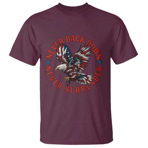 Patriotic American Eagle Graphic T Shirt Never Back Down Never Surrender Memorial for Freedom Fighters TS02 Maroon Print Your Wear
