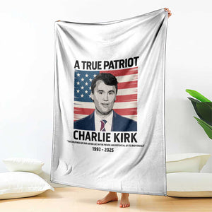 A True Patriot Memorial Throw Blanket Charlie Kirk Legacy The Greatness of Our Nation TS02 Print Your Wear