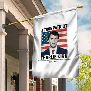 A True Patriot Memorial Garden Flag Charlie Kirk Legacy The Greatness of Our Nation TS02 Print Your Wear
