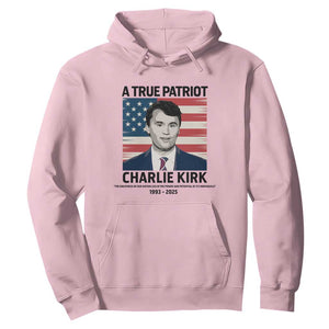 A True Patriot Memorial Hoodie Charlie Kirk Legacy The Greatness of Our Nation TS02 Light Pink Print Your Wear