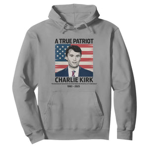 A True Patriot Memorial Hoodie Charlie Kirk Legacy The Greatness of Our Nation TS02 Sport Gray Print Your Wear